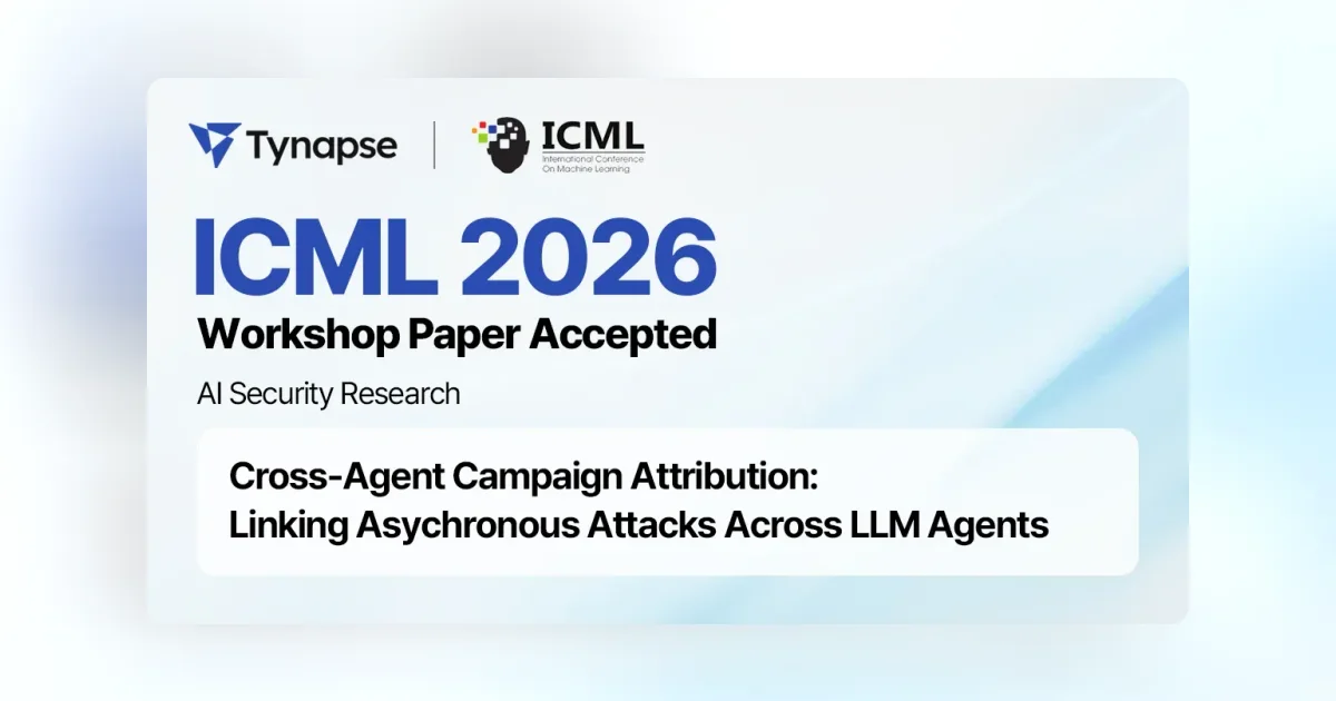 티냅스, 멀티 에이전트 공격 추적 연구 ‘ICML 2026’ 워크숍 발표
